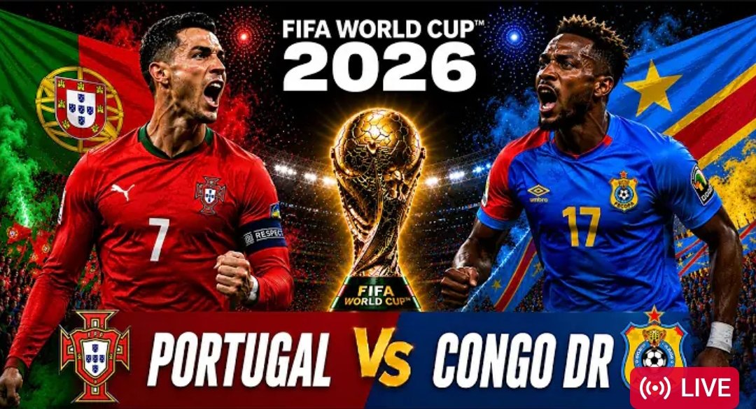 IMG-20260617-WA0013 Portugal vs DR Congo FIFA World Cup 2026 live coverage graphic showing football players, World Cup trophy, and national flags before the Group K match.